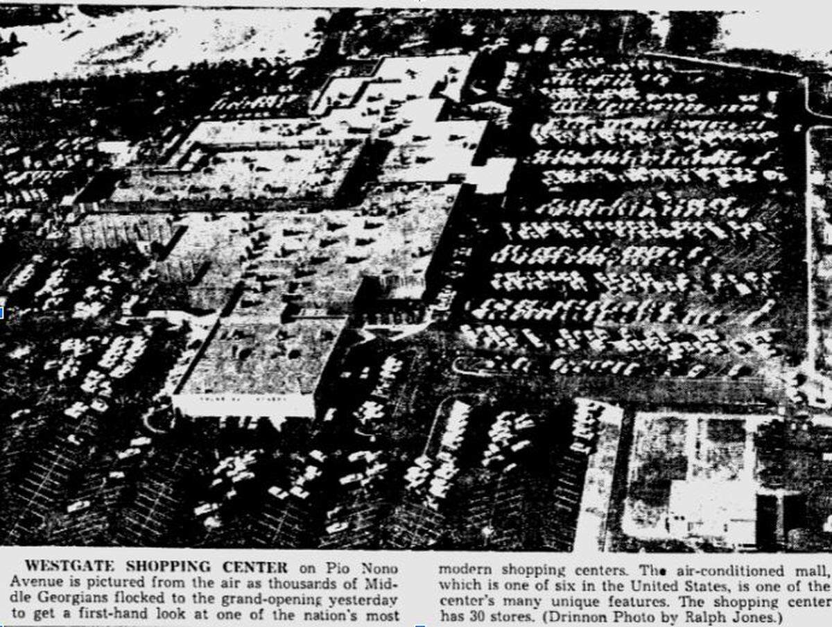 Westgate Shopping Center opened Sept. 24, 1961, at Eisenhower Parkway and Pio Nono Avenue. It was the first air-conditioned mall in Georgia.