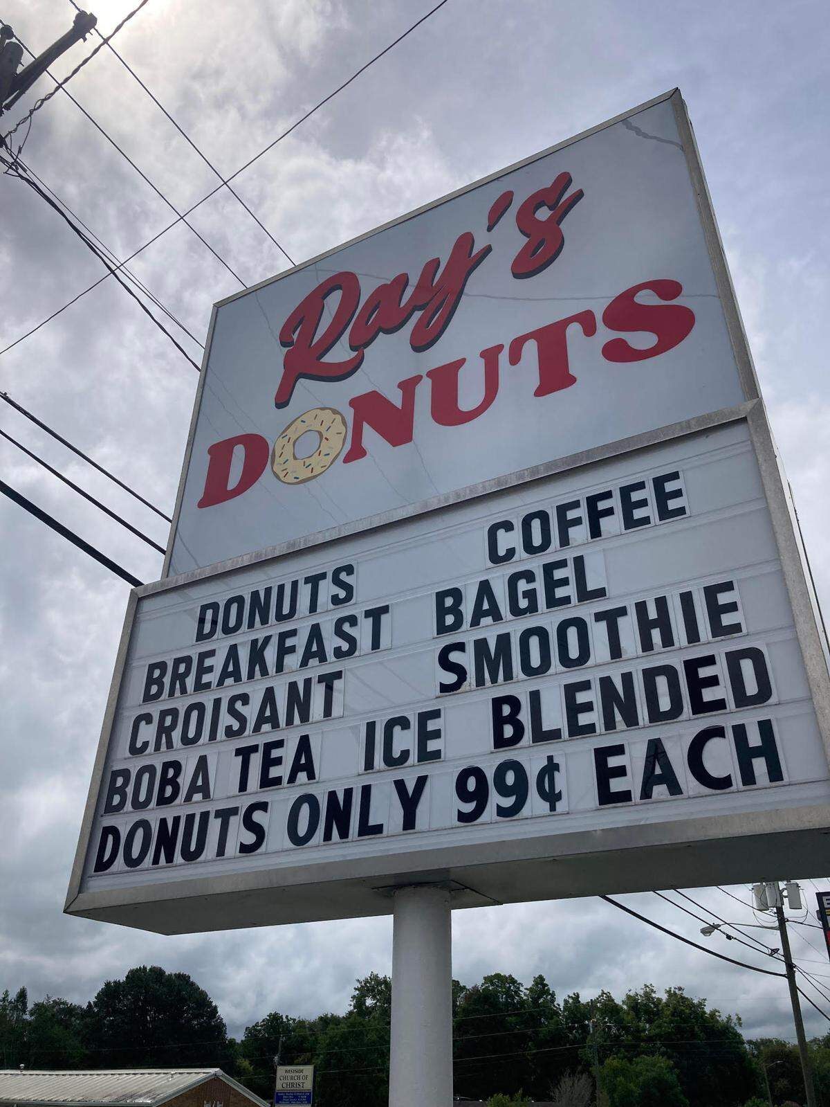Doughnuts only 99 cents each except the $3 maple bacon at Ray’s Donuts at 405 North Houston Road.