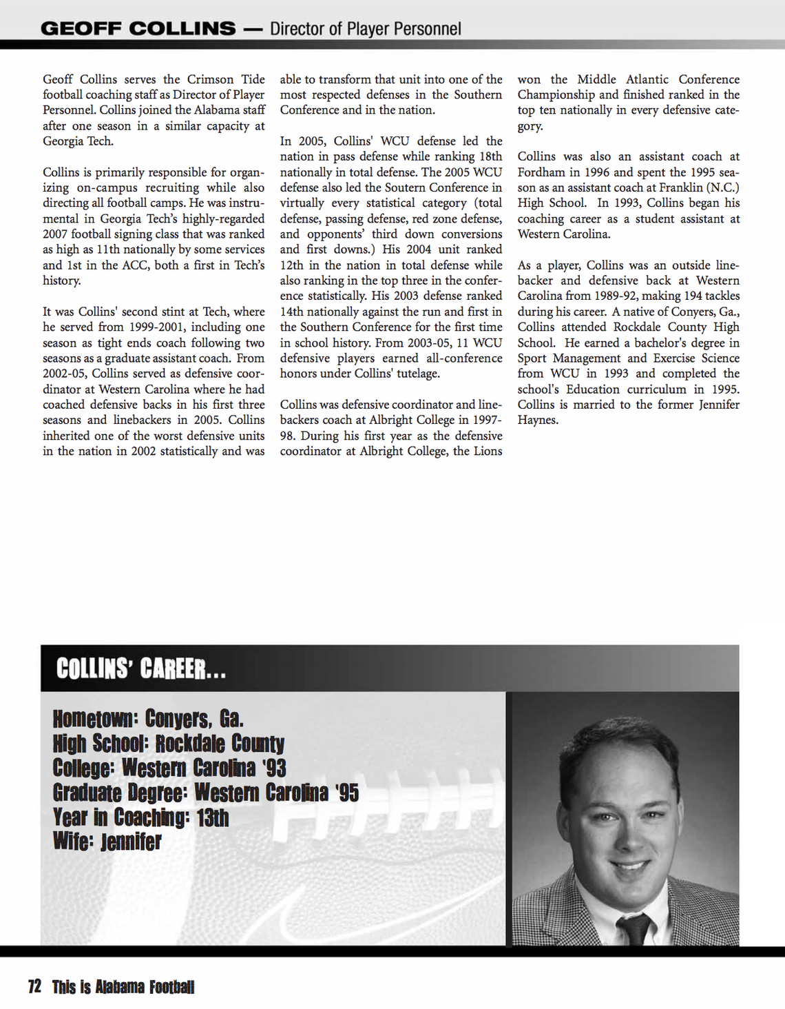 A rundown of Geoff Collins’ career was the last to be found among the staffers in a Alabama media guide from 2007.