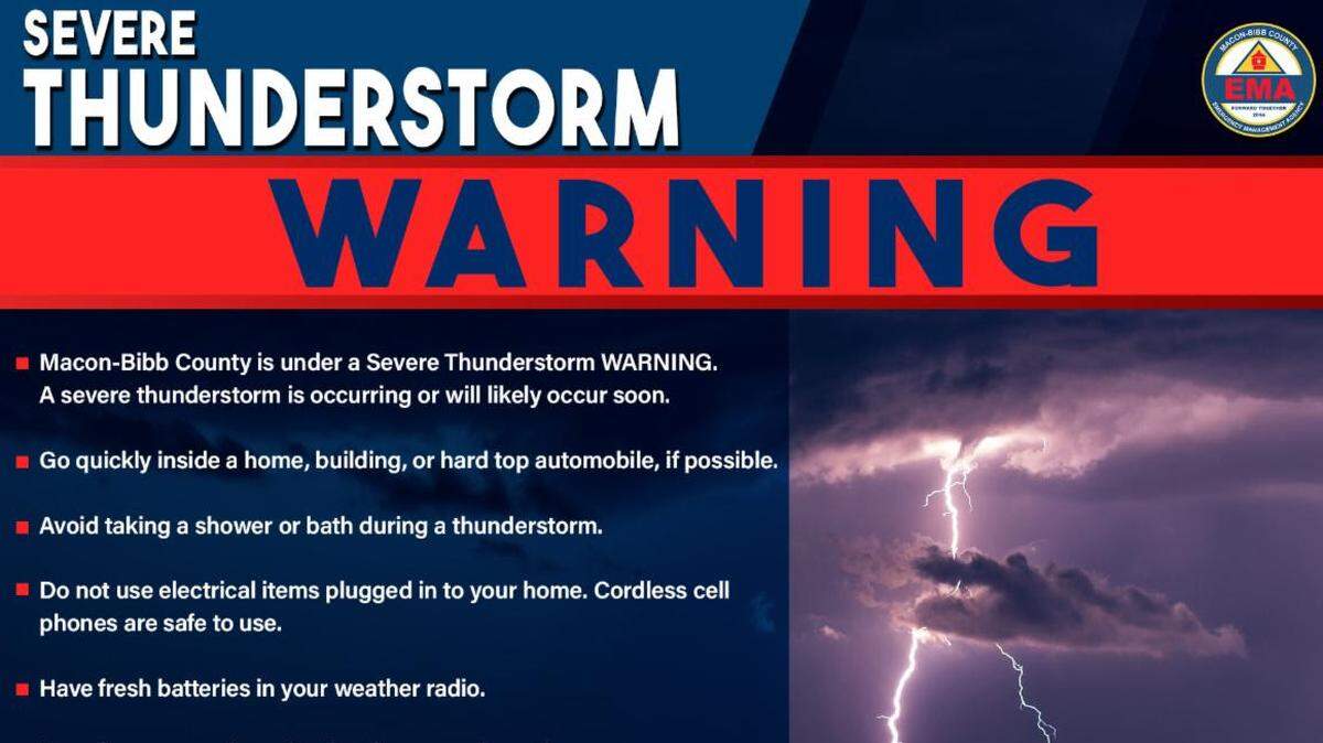 The Macon-Bibb County Emergency Management Agency shared a flyer in a news release warning people how to be safe during a severe thunderstorm warning Monday, March 31, 2025.