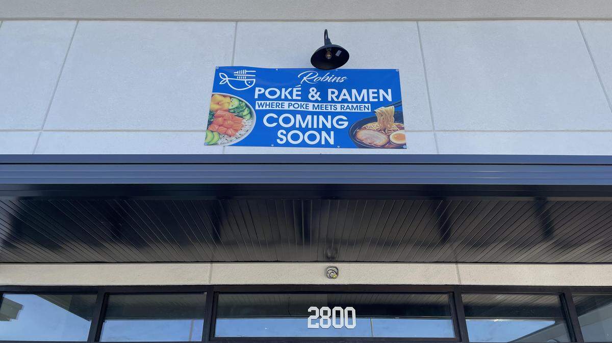 Robins Poke & Ramen is coming soon to 840 Ga. 96, Suite 2800, next to The Peach Cobbler Factory in the Century Market Plaza in Warner Robins.