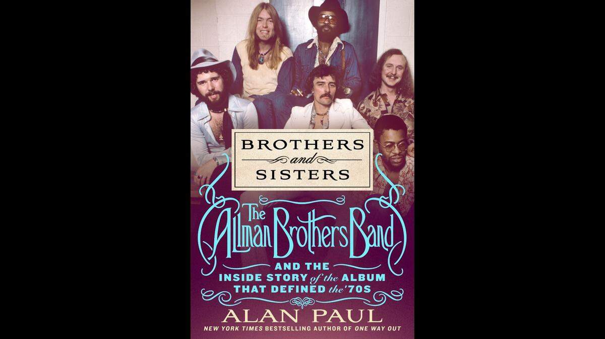 Alan Paul’s most recent book on the Allman Brothers Band, published last month, explores the album “Brothers and Sisters” in the context of what was happening in the band and across the United States at the time of its release 50 years ago.