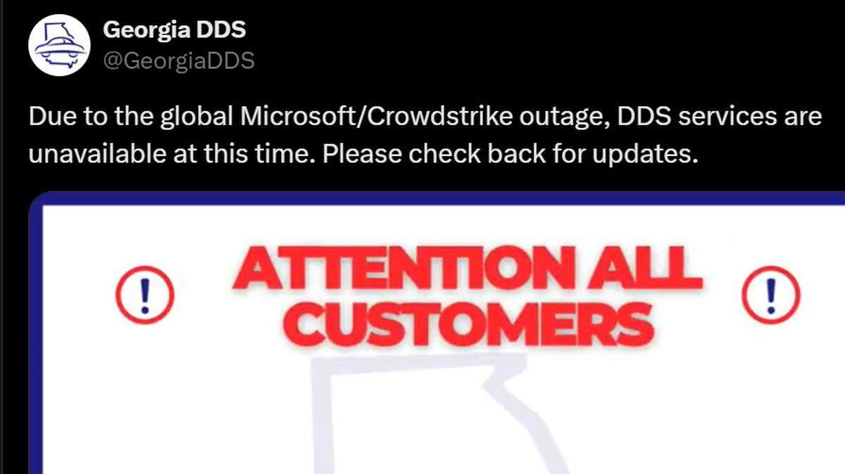 The Georgia Department of Driver Services was one of many government offices impacted by an international IT outage, they announced on X Friday, July 19, 2024.