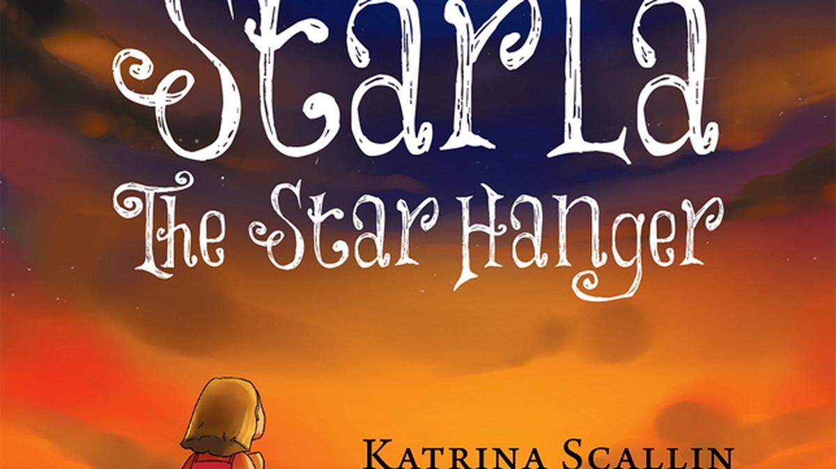 "Starla the Star Hanger" by Katrina Scallin, illustrated by Jescae Jul Saavedra