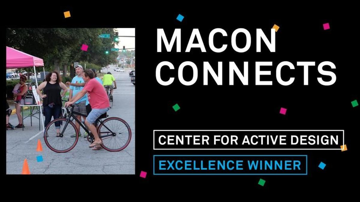Macon Connects, which brought 5 miles of pop-up bike lanes to Macon for a week-long period during September 2016, was one of seven winners of a 2017 Center for Active Design: Excellence Award.
