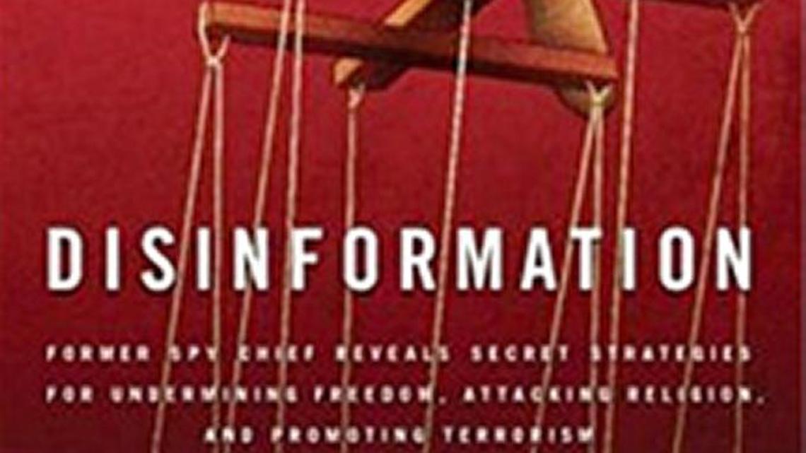 Disinformation — Part 1: Strategic deception to undermine the Church, the West, and America as revealed by Romanian defector Ion Mihai Pacepa (2013)